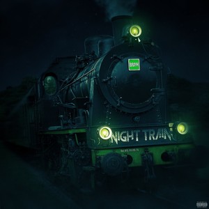 Night Train (Explicit)