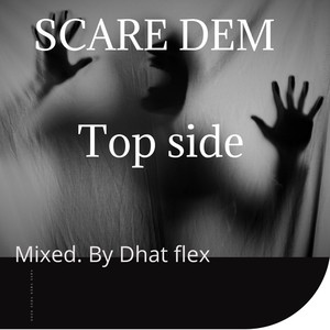 Scare Dem