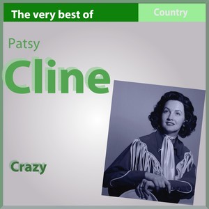 Crazy (The Very Best of Patsy Cline)