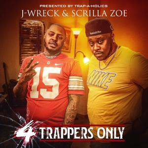 4 TRAPPERS ONLY (Explicit)