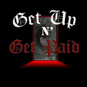 Get Up N Get Paid (feat. Dj Omy, Blu Philly & Cashflow) [Explicit]