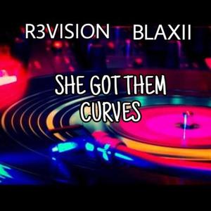 She Got Them Curves (feat. Blaxii) (Explicit)