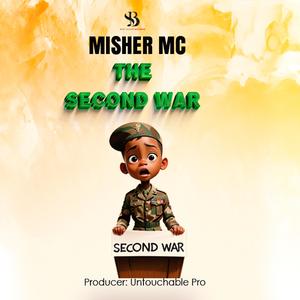 THE SECOND WAR (Explicit)