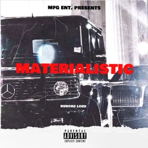 Materialistic (Explicit)