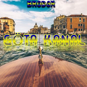 GÖTA KANAL (Explicit)