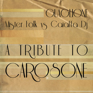 Guaglione (A Tribute To Carosone)