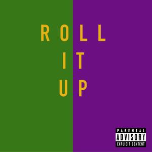 Roll It Up (feat. Cali Haze, Raww Reef, Mj Tha Poet & Cutty Mac) [Explicit]