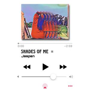 Shades Of Me (Explicit)