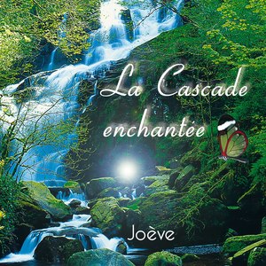 La cascade enchantée