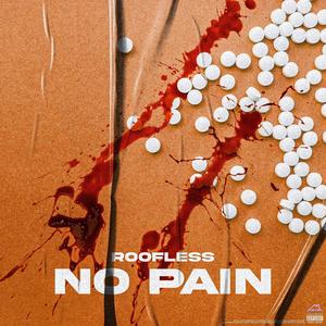 No Pain (Explicit)