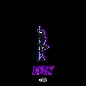 Move It (Explicit)