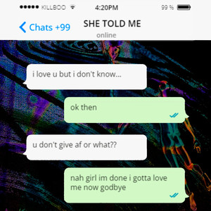 She Told Me (Explicit)