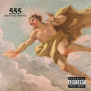 555 (feat. LOVEN K) [Explicit]