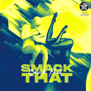 Smack That (Slowed|Explicit)