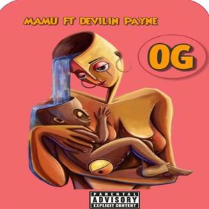 OG (feat. Devilin Payne) [Explicit]