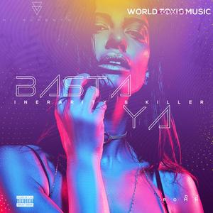 Basta Ya(feat. Inerarity)