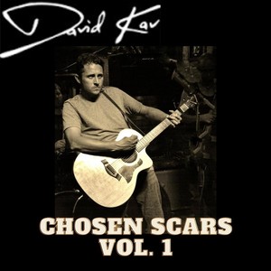 Chosen Scars, Vol. One (Demos, Live Tracks) [Explicit]