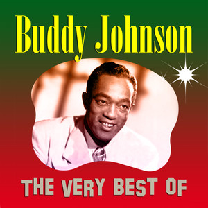 The Very Best of Buddy Johnson