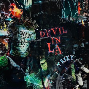 Devil In La (feat. DoTheDa$h) (Explicit)