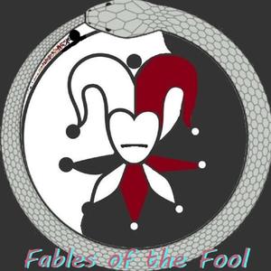 Fables of the Fool (Explicit)