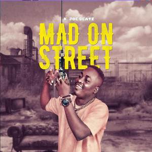 Mad On The Street (Explicit)