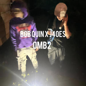 OMB2 (feat. J40ES) [Explicit]