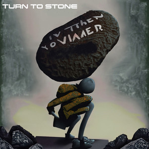 Turn to Stone