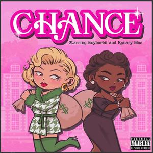 Chance (feat. Kanary Blac) (Explicit)