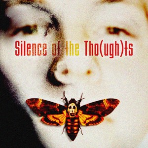 Silence of the Tho(ugh)ts(feat. Spazz Drilly) (Explicit)