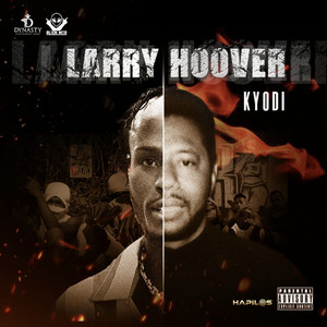 Larry Hoover (Explicit)