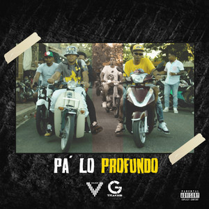 Pa´ Lo Profundo (Explicit)