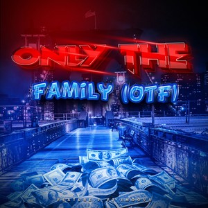 Only The Family (feat. Smoova) (Explicit)