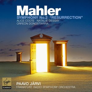 Mahler: Symphony No. 2 "Resurrection"