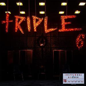 TRIPLE 6 (Explicit)