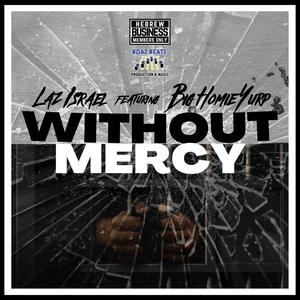 WITHOUT MERCY