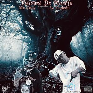 Visiones De Muerte (feat. Az Endedu) (Explicit)