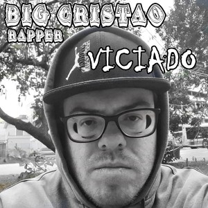 Viciado (Explicit)