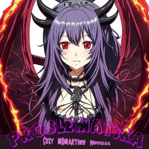 PROBLEMATIKA (feat. MDMARTINO & Ckey)