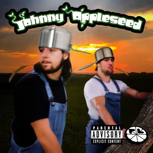 Johnny Appleseed (feat. IV) [Explicit]