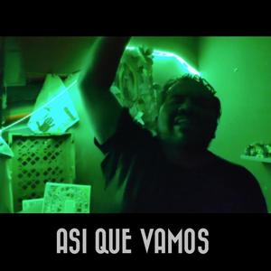 ASI QUE VAMOS (Explicit)