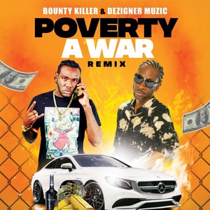 Poverty a War (Remix)