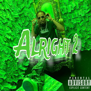 Alright 2 (Explicit)