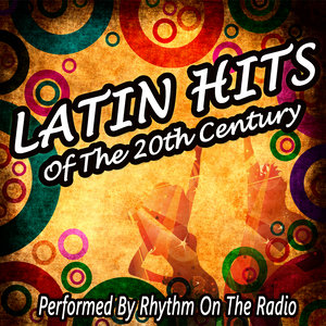 Latin Hits of the 20th Century