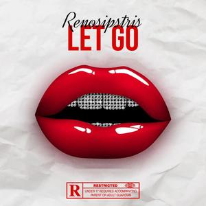 Let Go (Explicit)