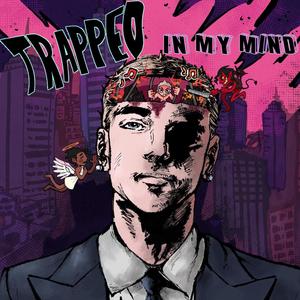 Trapped in my Mind (feat. ninjoi.) [Explicit]