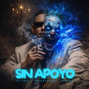 Sin Apoyo (Explicit)