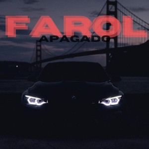 Farol Apagado (Explicit)