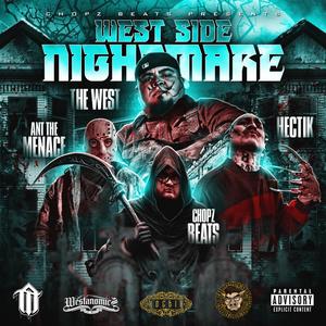 West Side Nightmare (feat. Ant The Menace & Hectik) [Explicit]