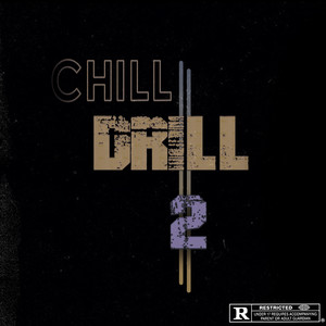 Chill&Drill2 (Explicit)