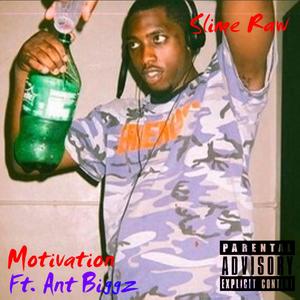 Motivation (feat. Ant Biggz) [Explicit]